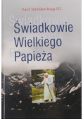 Świadkowie Wielkiego Papieża