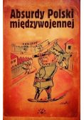 Absurdy Polski międzywojennej
