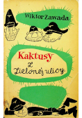 Kaktus z Zielonej Ulicy