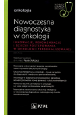 Nowoczesna diagnostyka w onkologii