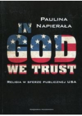 In God We Trust Religia w sferze publicznej USA