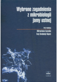 Wybrane zagadnienia z mikrobiologii jamy ustnej