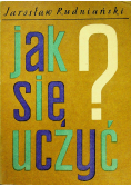 Jak się uczyć