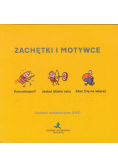 Zachętki i  motywce