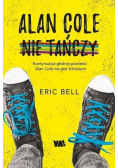 Alan Cole nie tańczy