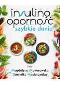 Insulinooporność Szybkie dania