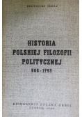 Historia polskiej Filozofii Politycznej 966 - 1795
