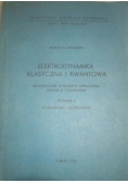Elektrodynamika klasyczna i kwantowa