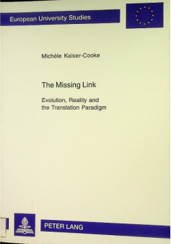 The Missing Link: Evolution, Reality and the