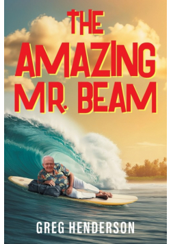 The Amazing Mr. Beam