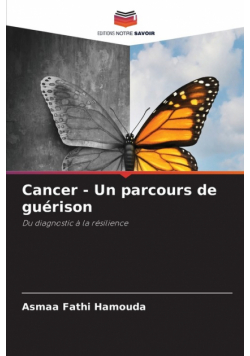 Cancer - Un parcours de guérison