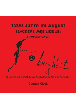 1200 Jahre im August - Slackers w(i)e like us