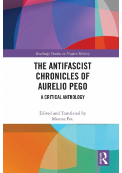 The Antifascist Chronicles of Aurelio Pego