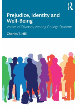 Prejudice, Identity and Well-Being