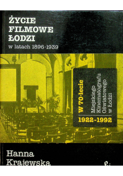 Życie filmowe Łodzi w latach 1896 1939