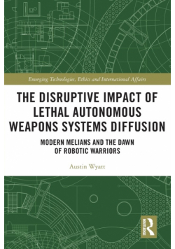 The Disruptive Impact of Lethal Autonomous Weapons Systems Diffusion