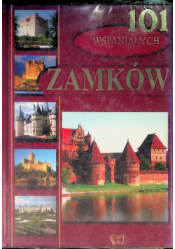 101 wspaniałych zamków