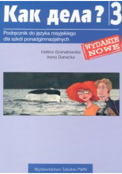Kak dieła? 3 Podręcznik do języka rosyjskiego