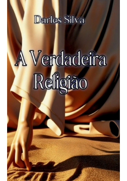 A Verdadeira Religiao
