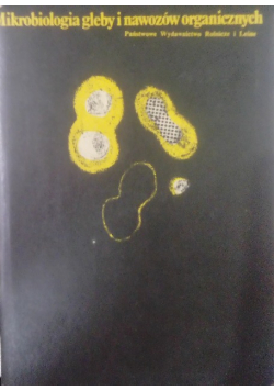 Mikrobiologia gleby i nawozów organicznych