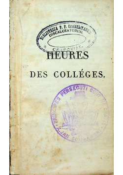 Heures des Colleges 1828 r.