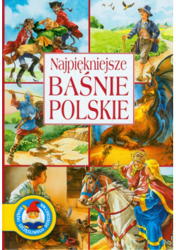 Karczewska Katarzyna - Najpiękniejsze baśnie polskie