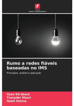 Rumo a redes fiáveis baseadas no IMS