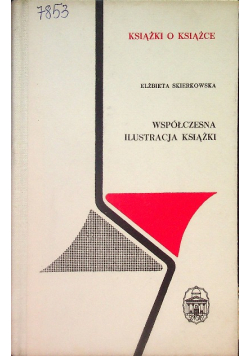 Książki o książce Współczesna ilustracja książki