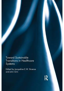 Toward Sustainable Transitions in Healthcare Systems