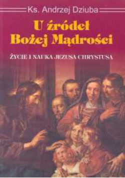 U źródeł Bożej mądrości