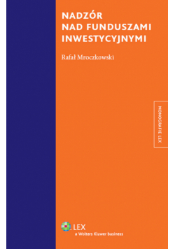 Nadzór nad funduszami inwestycyjnymi