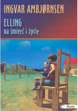 Elling na śmierć i życie