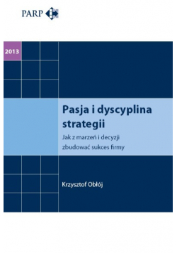 Pasja i dyscyplina strategii