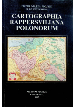 Cartogrphia rappersviliana polonorum