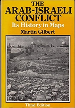 The Arab Israel Conflict Its History in Maps