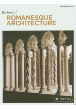 Story of Romanesque Architecture