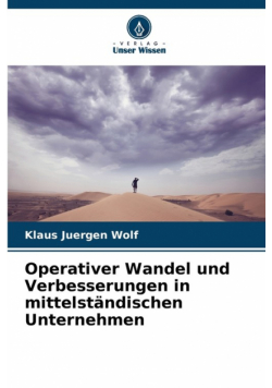 Operativer Wandel und Verbesserungen in mittelständischen Unternehmen