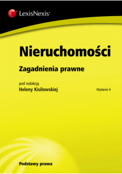 Nieruchomości: Zagadnienia prawne
