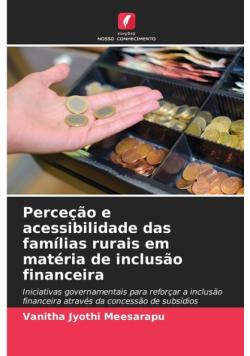 Perceção e acessibilidade das famílias rurais em matéria de inclusão financeira