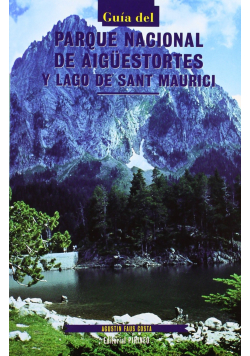 Guia del Parque Nacional de Aiguestortes y lago de Sant Maurici