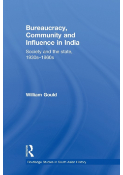 Bureaucracy, Community and Influence in India