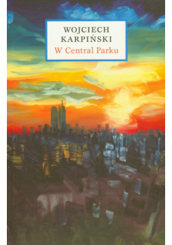 Karpiński Wojciech - W Central Parku