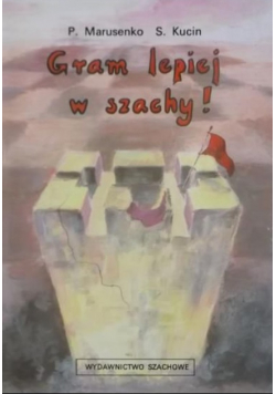Gram lepiej w  szachy