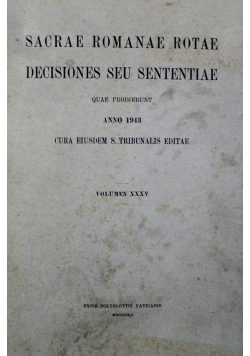 Sacrae Romanae Rotae Decisiones Seu Sententiae Volumen XXXV 1943 r