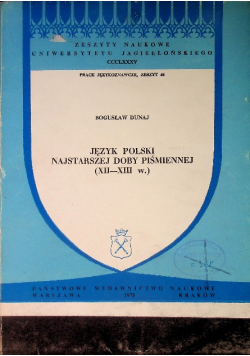 Język polski najstarszej doby piśmiennej ( XII - XIII w. )