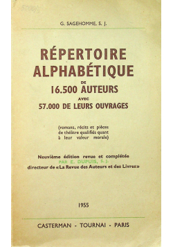 Repertoire alphabetique de 16500 Auteurs Avec 57000 De Leurs Ouvrages