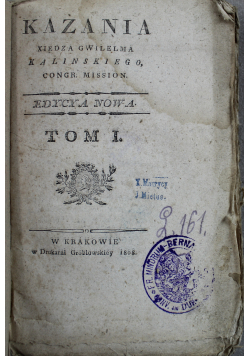 Kazania Xiędza Gwilelma Kalinskiego Tom I 1808 r