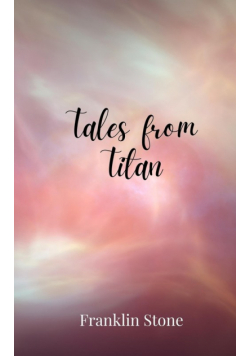 Tales from Titan