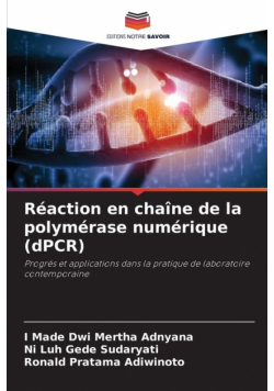 Réaction en chaîne de la polymérase numérique (dPCR)