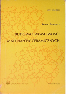 Budowa i właściwości materiałów ceramicznych